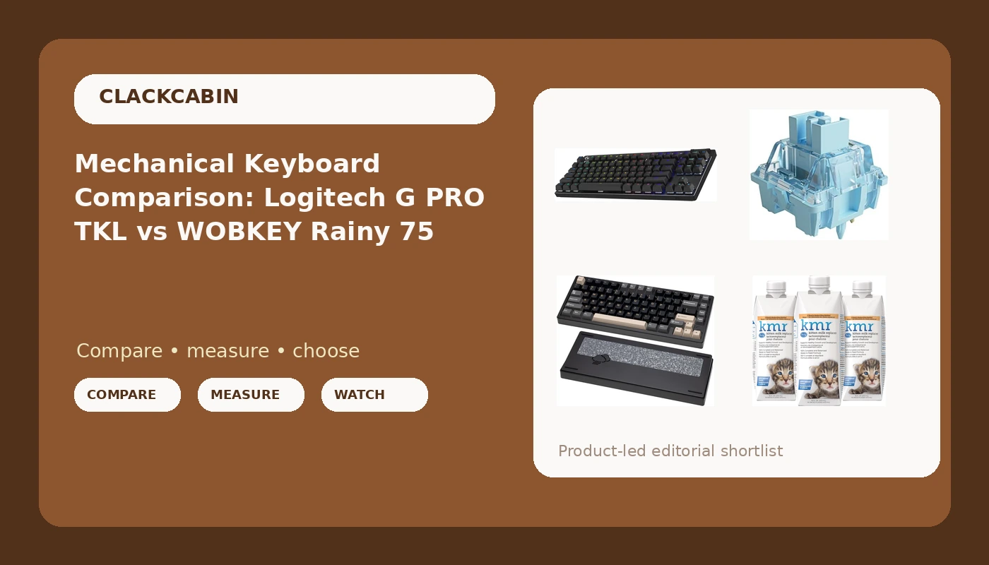 Mechanical Keyboard Comparison: Logitech G PRO TKL vs WOBKEY Rainy 75